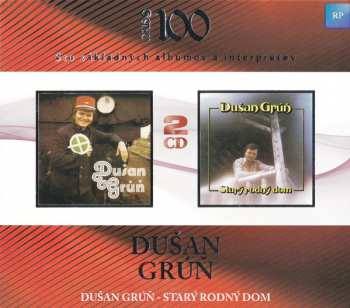 2CD Dušan Grúň: Dušan Grúň – Starý Rodný Dom