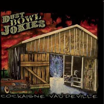 CD Dust Bowl Jokies: Cockaigne Vaudeville