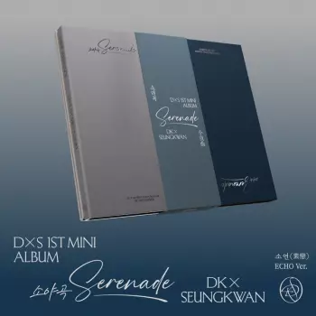 Dxs: Dxs 1st Mini Album 'serenade' [echo Ver.]