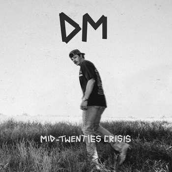 CD Dylan Marlowe: Mid Twenties Crisis