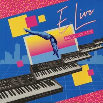 LP E. Live: Boogie For Life