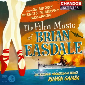 The BBC National Orchestra Of Wales: The Film Music Of Brian Easdale
