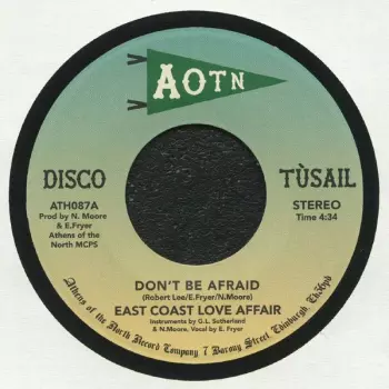 East Coast Love Affair: Don't Be Afraid