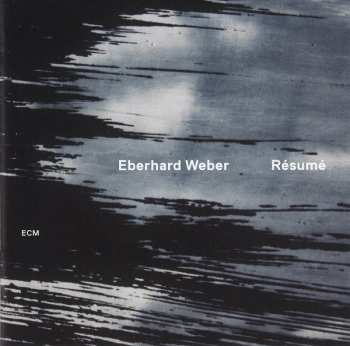 CD Eberhard Weber: Résumé