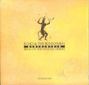 LP Echo & The Bunnymen: Bring On The Dancing Horses (Extended Mix)
