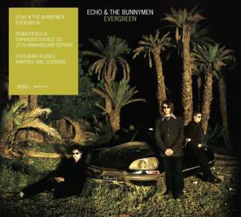 2CD Echo & The Bunnymen: Evergreen 