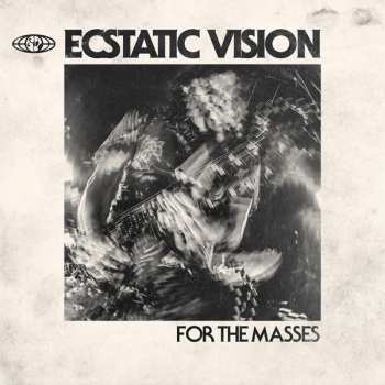 LP Ecstatic Vision: For The Masses LTD | CLR