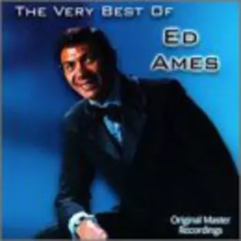 Ed Ames: The Very Best Of Ed Ames