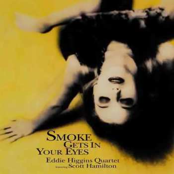2LP Scott Hamilton: Smoke Gets In Your Eyes LTD