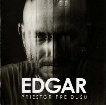 CD Edgar: Priestor Pre Dušu DIGI