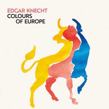 CD Edgar Knecht: Colours Of Europe