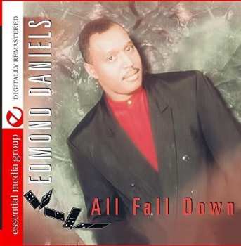 CD Edmond Daniels: All Fall Down
