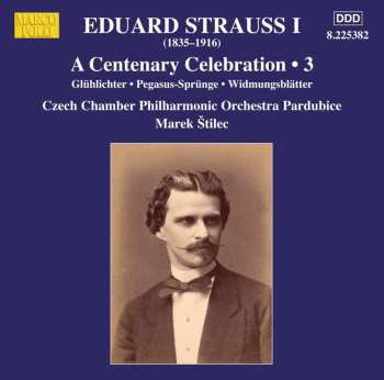 CD Eduard Strauß: Eduard Strauss I - A Centenary Celebration Vol.3