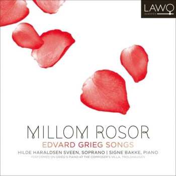 CD Edvard Grieg: Millom Rosor | Edvard Grieg Songs