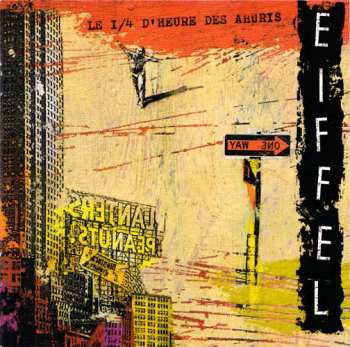 CD Eiffel: Le 1/4 D'Heure Des Ahuris