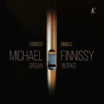 2CD Eimold,forrest: Michael Finnissy: Organ Works