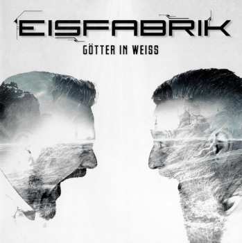 CD Eisfabrik: Götter In Weiss