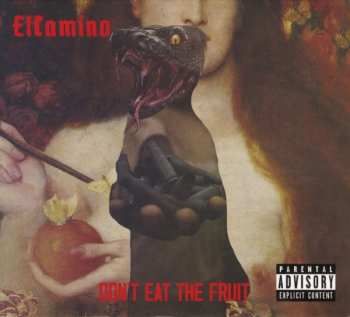 CD El Camino: Don't Eat The Fruit