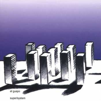 LP El Guapo: Super/System