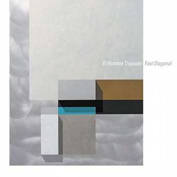 Album El Hombre Trajeado: Fast Diagonal