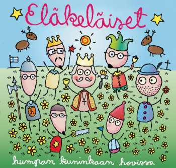 Album Eläkeläiset: Humpan Kuninkaan Hovissa (gatefold/blue Vinyl/45rp