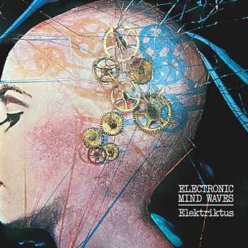 LP Elektriktus: Electronic Mind Waves