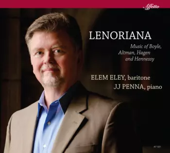 Lenoriana - Music of Boyle, Altman, Hagen, and Hennessy