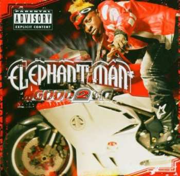 CD Elephant Man: Good 2 Go