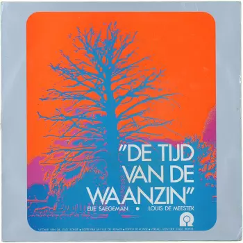 Elie Saegeman: De Tijd Van De Waanzin