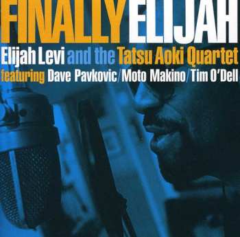 Album Elijah Levi: Finally Elijah