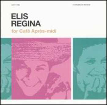 Album Elis Regina: Elis Regina For Café Après-Midi