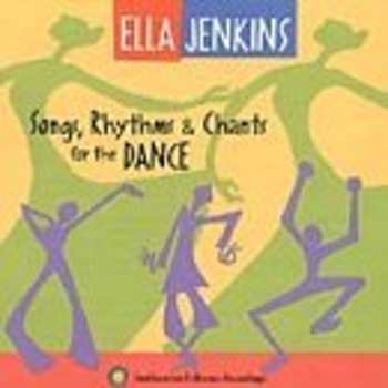 Album Ella Jenkins: Songs, Rhythms & Chants For The Dance