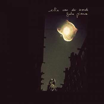 LP Ella van der Woude: Solo Piano 
