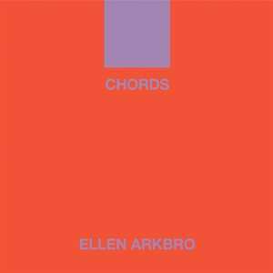 CD Ellen Arkbro: Chords