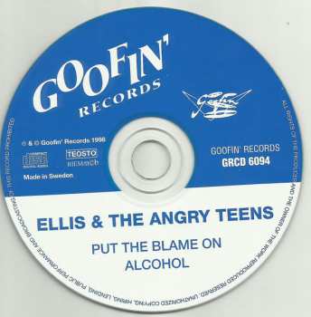 CD Ellis And The Angry Teens: Put The Blame On Alcohol