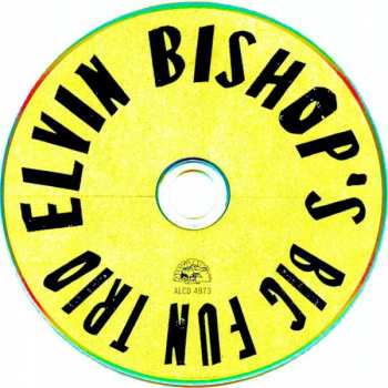 CD Elvin Bishop's Big Fun Trio: Elvin Bishop's Big Fun Trio