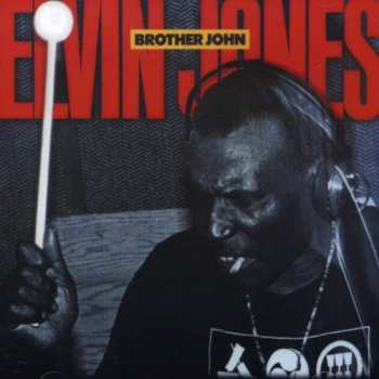 CD Elvin Jones: Brother John