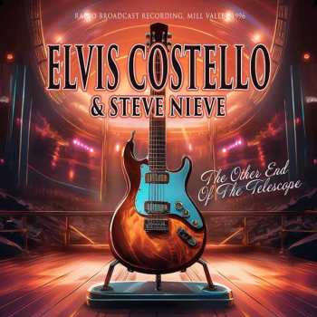 CD Elvis Costello & Steve Nieve: The Other End Of The Telescope / Radio Broadcast