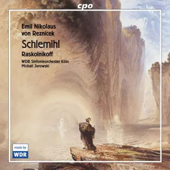 WDR Sinfonieorchester Köln: Schlemihl