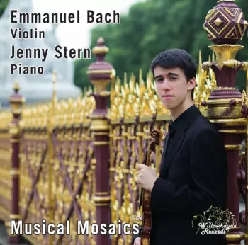 Emmanuel Bach: Musical Mosaics