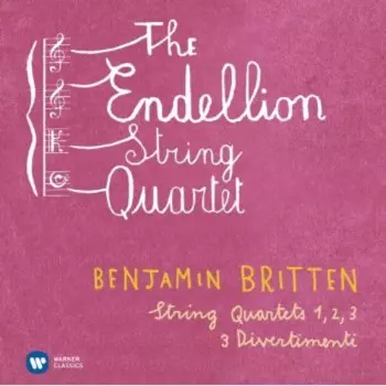 Britten String Quartest 1-3 - 3 Divertimenti