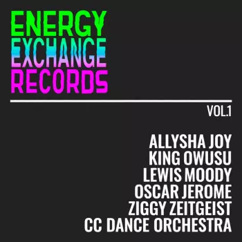 Energy Exchange Ensemble: Energy Exchange Records Vol I.