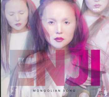 CD Enkhjargal Erkhembayar: Mongolian Song