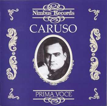 3CD Enrico Caruso: Prima Voce: Caruso - Arias, Ensembles, Songs 1904-1920