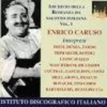 Enrico Caruso: Volume 1: Tosto, Denza, Zardo, Et Al