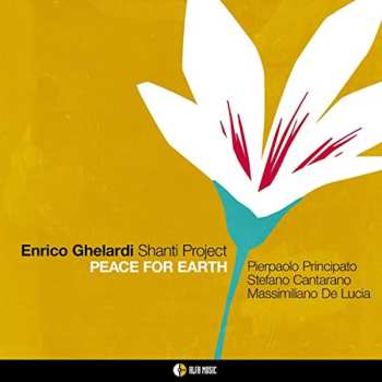 Album Enrico Ghelardi Shanti Project: Peace for earth