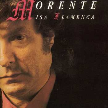 CD Enrique Morente: Misa Flamenca