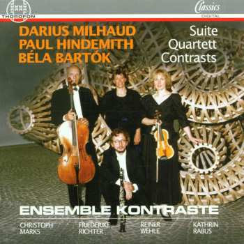 CD Ensemble Kontraste: 20th Cent Cham Works: Milhaud Hindemith Bartok