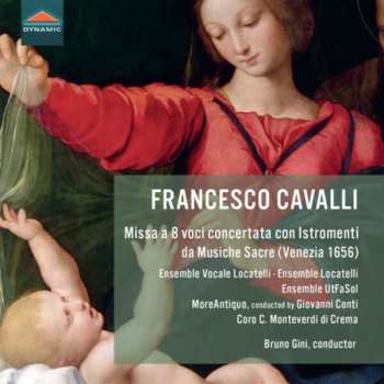 Album Ensemble Pietro Antonio Locatelli: Francesco Cavalli: Missa A 8 Voci Concertata Con