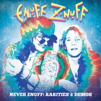 Album Enuff Z'nuff: Never Enuff